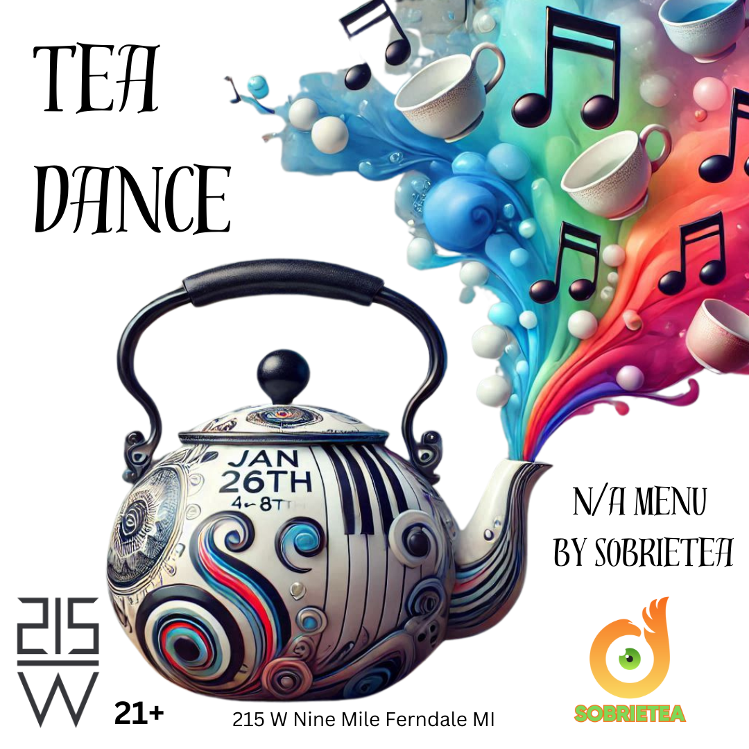 Featured image for “1/26/2025 Sobrietea Tea Dance”